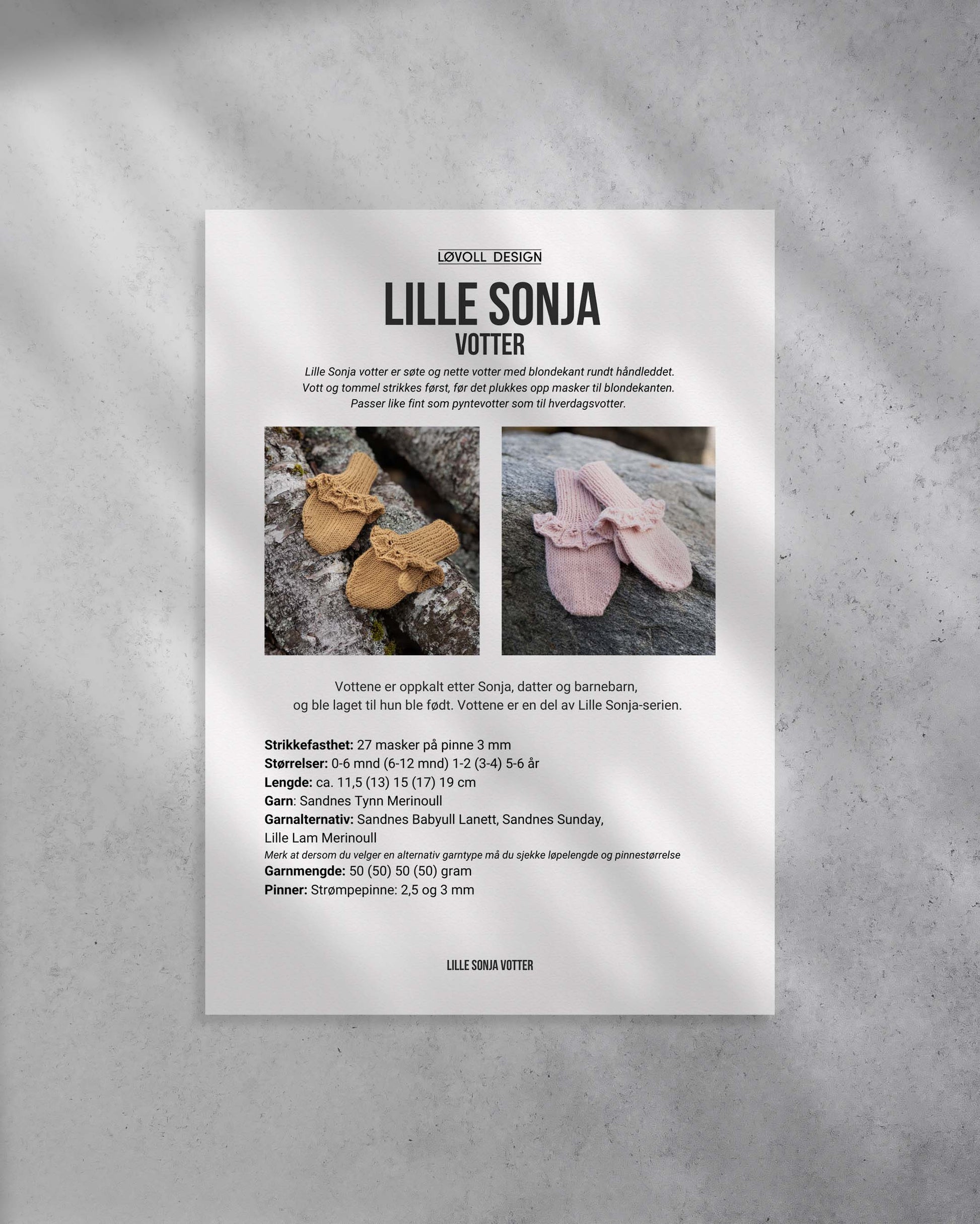 Lille Sonja votter er søte og nette votter med blondekant rundt håndleddet. 
Passer like fint som pyntevotter som til hverdagsvotter. For baby og barn.