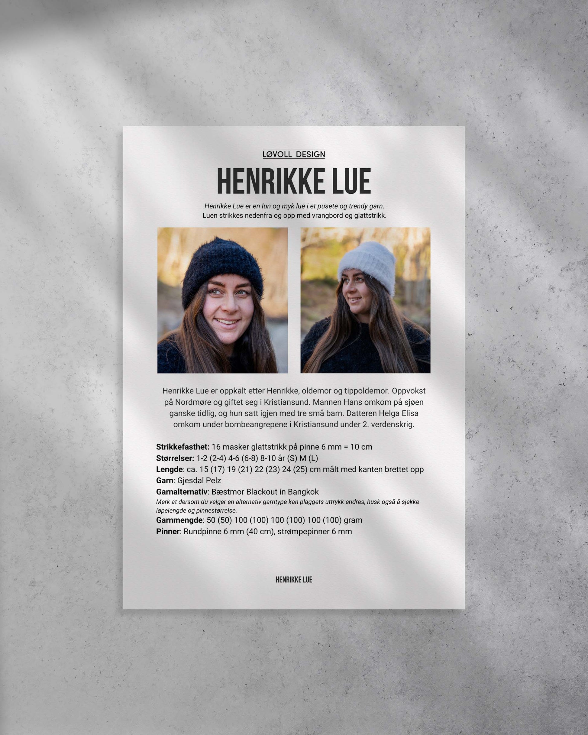 Henrikke Lue er en lun og myk lue i et pusete og trendy garn. Luen strikkes nedenfra og opp med vrangbord og glattstrikk. Strikkoppskrift forside