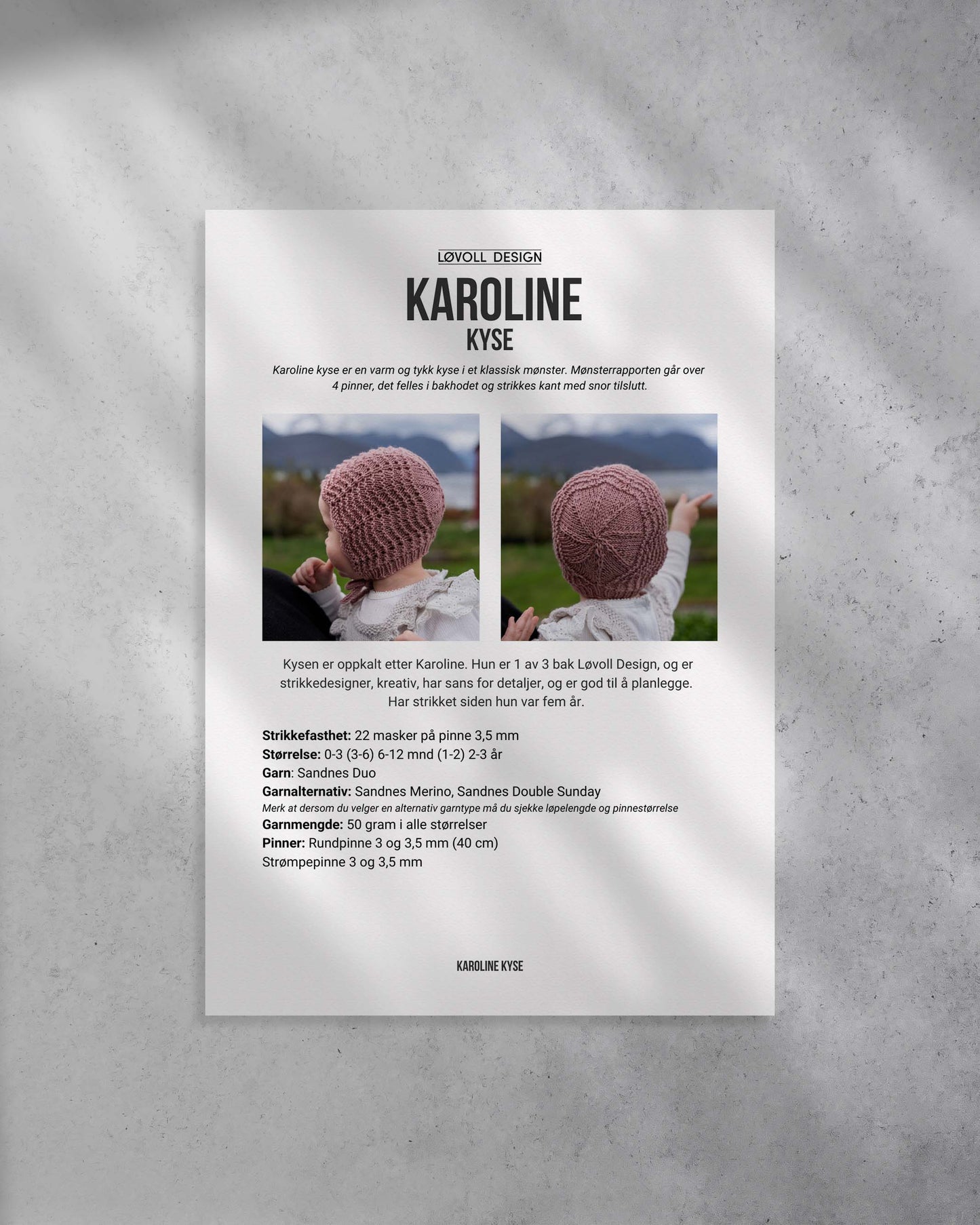 Karoline kyse er en varm og tykk kyse i et klassisk mønster. Strikkeoppskrift forside.